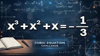 Solving an Olympiad Cubic Equations | 