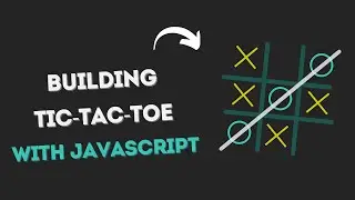 Build A Simple Tic-Tac-Toe Game | HTML & CSS & Javascript