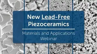 CTS Lead-Free Piezoceramic Material Launch