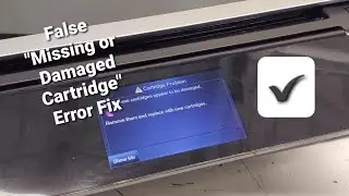 One or More Cartridges Appear to be Damaged or Missing - HP Printer Error Fix
