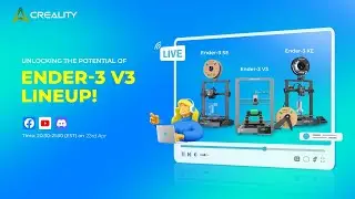 Explore Creality Ender-3 V3 Family And Win The Ender-3 V3 KE!