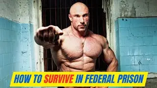 How to Survive in Federal Prison