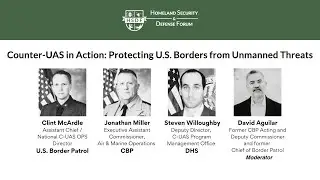Session 3   Counter UAS in Action  Protecting U S  Borders from Unmanned Threats 12 11 24
