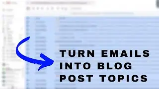 3 Steps To Turn Marketing Emails Into Infinite Blog Post Topics