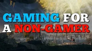 What Elden Ring Is Like For Someone Who Doesn't Play Games