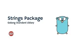 Golang standard library - String Package part 05