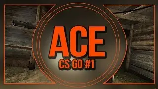 CS GO ACE#1