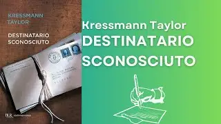 Destinatario Sconosciuto, Kressmann Taylor - Audiolibro Completo