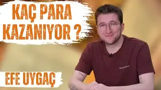 Efe Uygaç YouTube'dan Kaç Para Kazanıyor ?