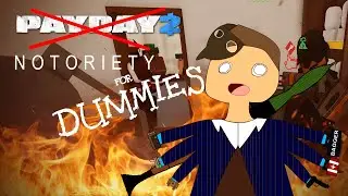 Notoriety: Robbing for dummies