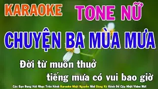 Chuyện Ba Mùa Mưa Karaoke Tone Nữ Nhạc Sống - Phối Mới Dễ Hát - Nhật Nguyễn