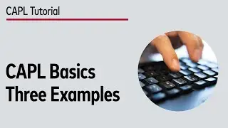 CAPL Basics by Vector – Three Examples Reloaded