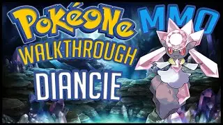 PokéOne • How To Find Diancie | #193 | Gameplay Walkthrough