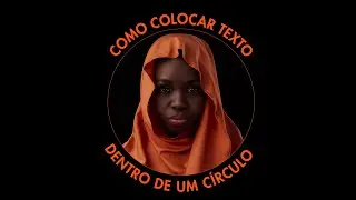 Como escrever um texto dentro de um círculo no Photoshop.
