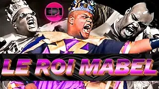 EP1 | ROI SURPUISSANT et MASTODONTE ÉNORME : KING MABEL | [4K UltraHD]