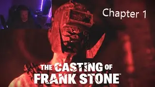 Chapter 1 - The Casting Of Frank Stone