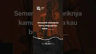 Kamu suka gonta-ganti lirik kan?#editorlirik #lirik #liriklagu tetapsaja #gotbluesyou #shorts