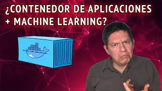 ¿Qué es y por qué usar DOCKER en el Machine Learning?