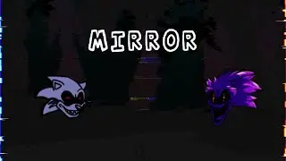 Mirror - Friday Night Funkin' Lord X vs Xenophanes custom song