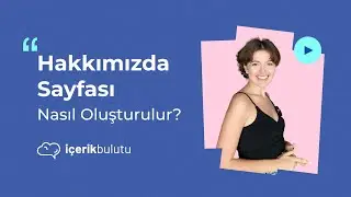 Hakkımızda Sayfası Nasıl Oluşturulur?