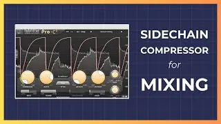 Sidechain Compressor for Balanced Mix (Free Practice Files)