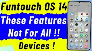 Funtouch OS 14 These Features Not For All Devices ! Reality ! | funtouch os 14