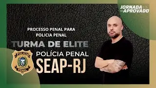 Live #329 Polícia Penal RJ - Processo Penal -  Questoes da Banca Coseac(UFF) - Thiago Brandão