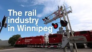 The rail industry in Winnipeg