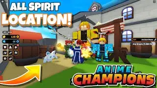 [UPDATED] ALL 10+ SPIRIT LOCATIONS IN ANIME CHAMPIONS SIMULATOR | ACS (NEW!)