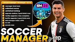 MOD MENU SOCCER MANAGER 2025 | v2.1.0 | UNLIMITED MONEY FITNESS MAX MORALE MAX MAX MANAGER