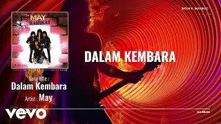 MAY - Dalam Kembara