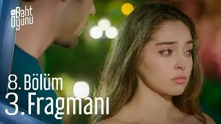 Baht Oyunu 8. Bölüm 3. Fragmanı
