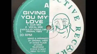 Original DJ Vibes - Giving You My Love (Vocal Mix)