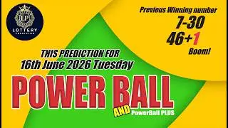 16th June 2026 - PowerBall & PowerBall Plus Tuesday - Powerball Lucky Numbers