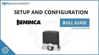 Beninca Bull 624SE - Setup and Configuration