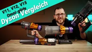 Dyson cordless vacuum cleaner comparison - Which one to buy? V11, V12, V15 or Omni-glide?