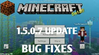 Minecraft Bedrock Edition 1.5.0.7 Update