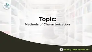 LESSON 12: METHODS OF CHARACTERIZATION