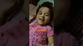 Baby cute voice cutie pie❤️