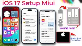 iOS 17 Setup🔥For Miui - Boot animation, System Ui Everything😍 | Without Root✅ - Must Try👍