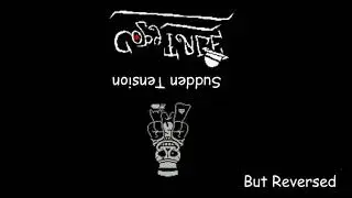 CopyTale | Sudden Tension | But Reversed