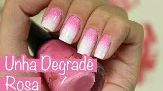 Unha Degradê Rosa Fácil @eucapricho