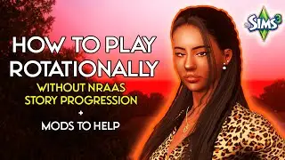 How to Play The Sims 3 Without NRAAS Story Progression 🤍 + Mods to Help