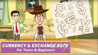 What is Currency and Exchange Rate? A Simple Explanation for Kids and Beginners