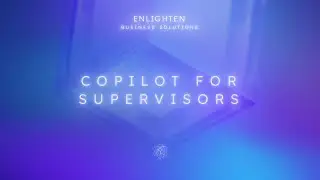 Enlighten Copilot for Supervisors