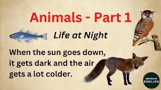 Topic - Animals (Part 1) | Knowledge | Non-Fiction | Improve English