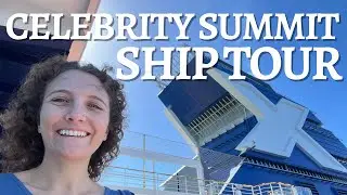 Celebrity Summit FULL SHIP Tour