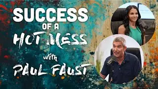 Being Afraid of NOT Living | Episode 9 with Paul Faust