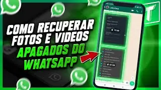 Como recuperar fotos e videos apagados do whatsapp