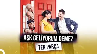 Aşk Geliyorum Demez | FULL HD